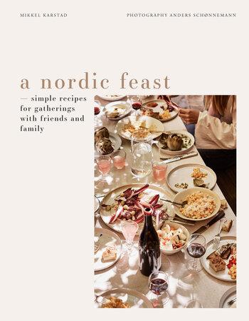 A Nordic Feast A Nordic Feast by Mikkel Karstad